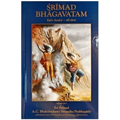 Desátý zpěv Šrímad-Bhágavatamu - třetí díl